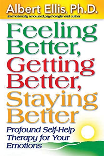 Feeling Better, Getting Better, Staying Better