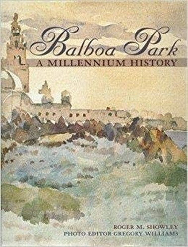 Balboa Park : A Millennium History