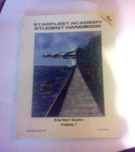 Starfleet Academy Student Handbook Starfleet Guides Volume