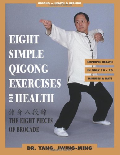 Eight Simple Qigong Exercises