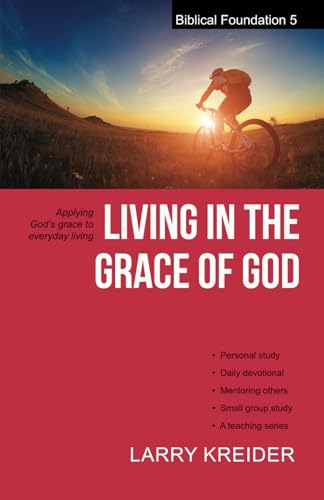 Living in the Grace of God