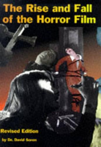 The Rise & Fall of the Horror Film