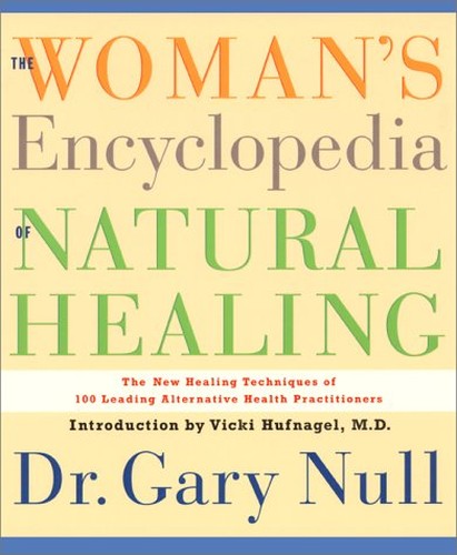 The Woman's Encyclopedia Of Natural Health