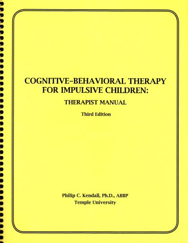 Cognitive-Behavioral Therapy for Impulsive Children: Therapist Manual