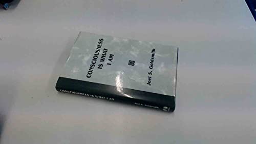 Consciousness is What I Am