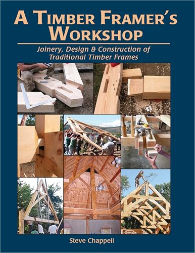 A Timber Framer's Workshop