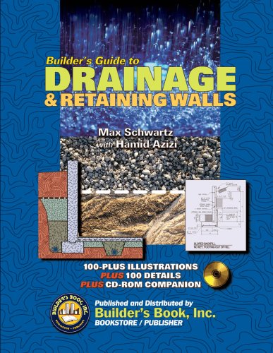 Builder's Guide to Drainage & Retaining Walls