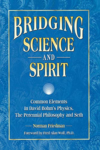 Bridging Science and Spirit