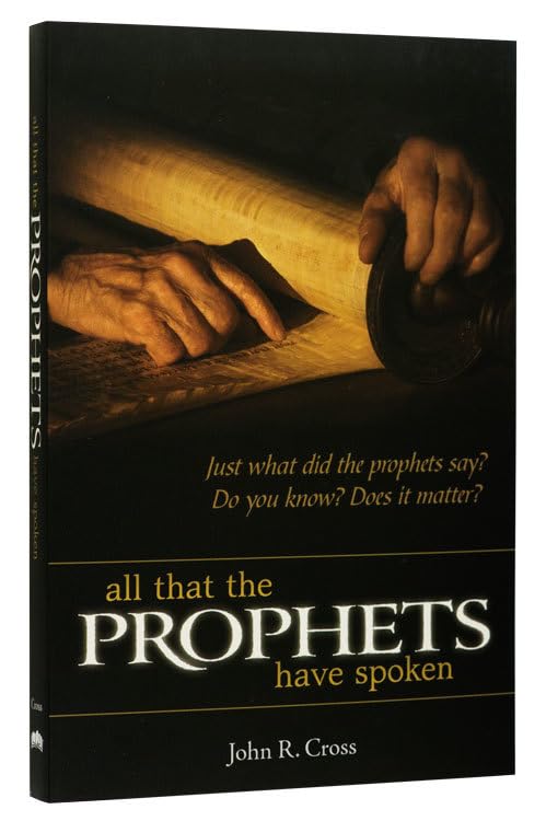 All That the Prophets have Spoken.