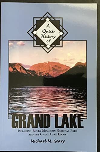 A Quick History of Grand Lake