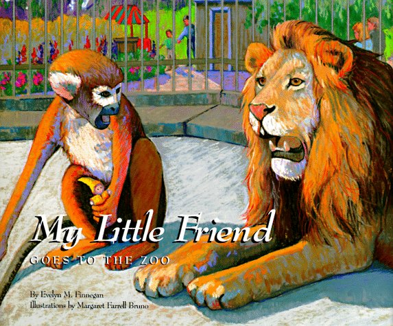 My Little Friend Goes to the Zoo