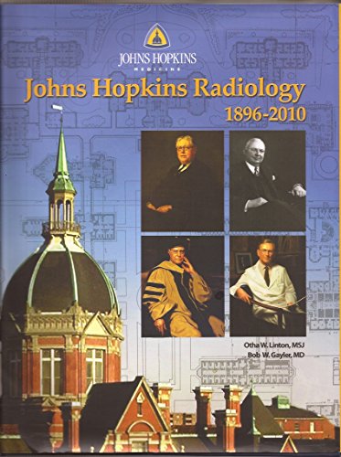 Johns Hopkins Radiology 1896-2010