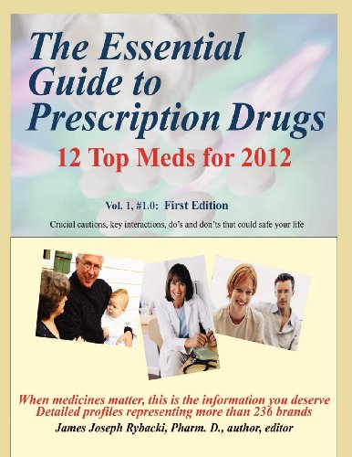 The Essential Guide to Prescription Drugs