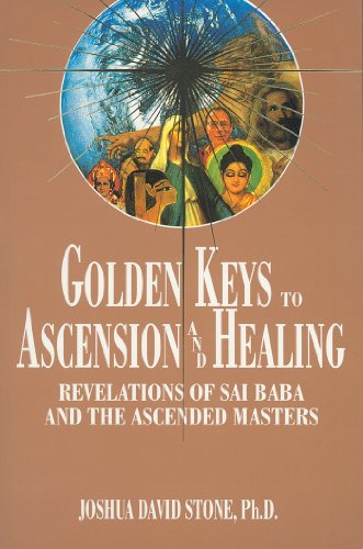 Golden Keys to Ascension and Healing