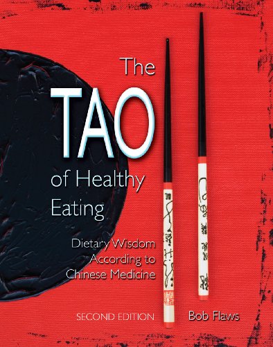 The Tao of Healthy Eating: Dietary Wisdom According to Chinese Medicine