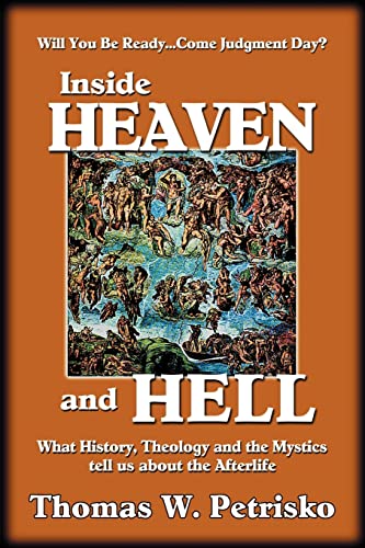 Inside Heaven and Hell