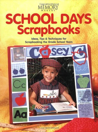 School Days Scrapbooks