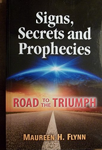 Signs, Secrets, and Prophecies - Road to Triumph