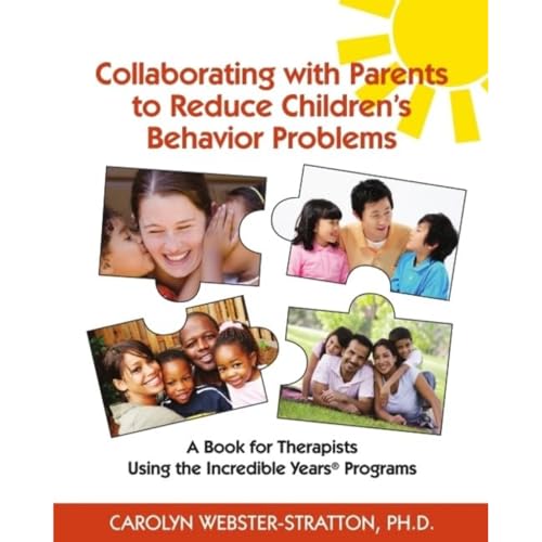 Collaborating with Parents to Reduce Childrens Behavior Problems