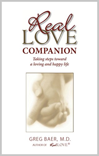 The Real Love Companion - Taking Steps Towards a Happy and Loving Life
