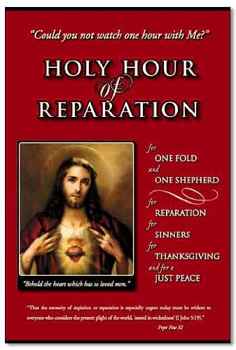 Holy Hour of Reparation by Various (2009-07-29)