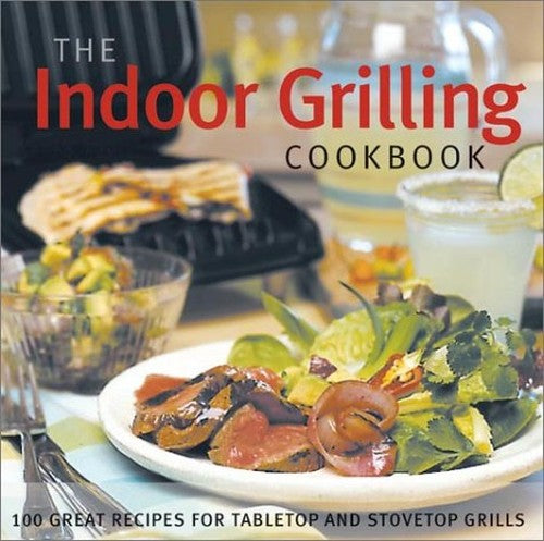 The Indoor Grilling Cookbook