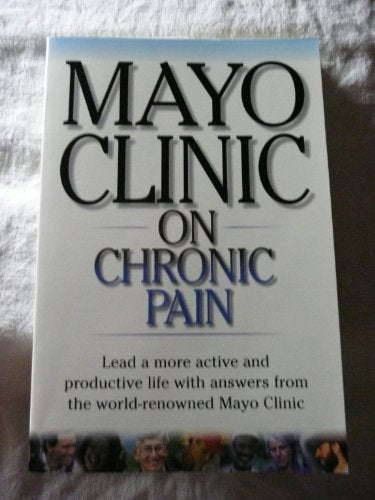 Mayo Clinic on Chronic Pain