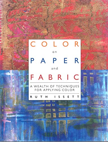 Color on Paper and Fabric