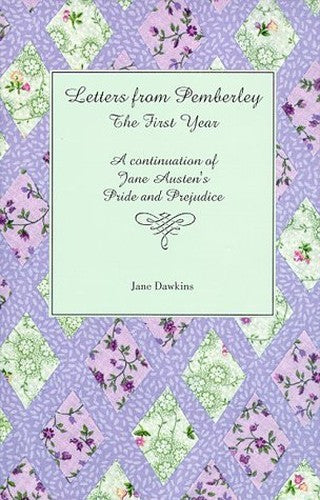 Letters from Pemberley: the First Year