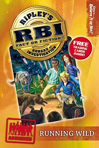 Ripley's Bureau of Investigation 3: Running Wild