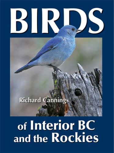 Birds of Interior BC and the Rockies