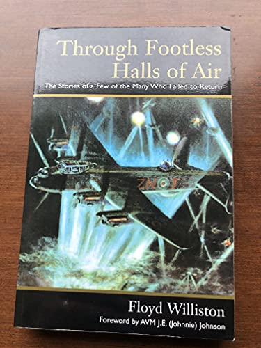 Through footless halls of air: The stories of a few of the many who failed to return