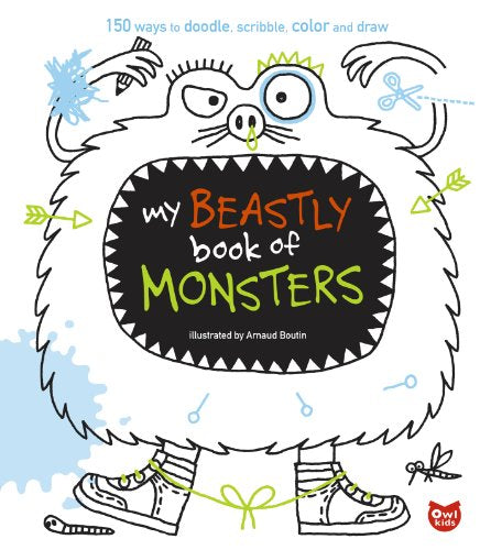 My Beastly Book of Monsters: 150 Ways to Doodle, Scribble, Color and Draw