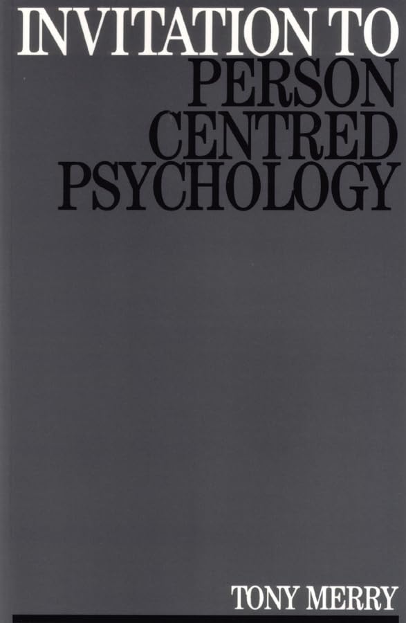 Invitation to Person Centred Psychology