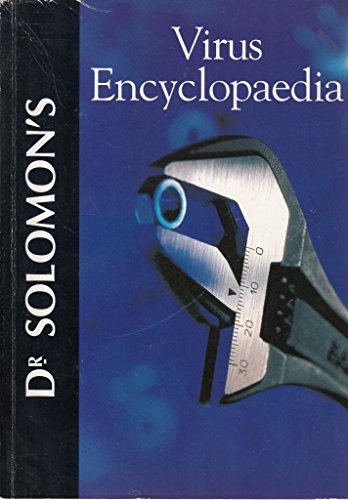 Dr. Solomon"s Virus Encyclopaedia
