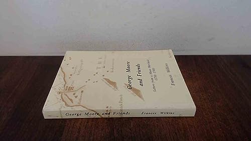 George Moore and Friends