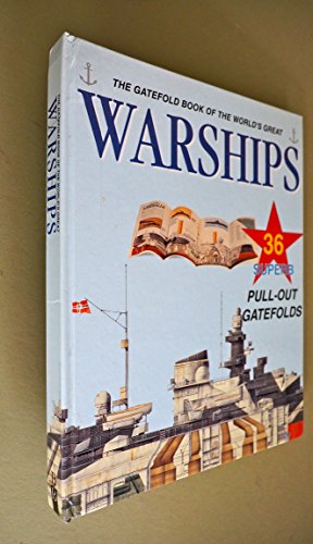 Gatefold Book of the World's Great Warships