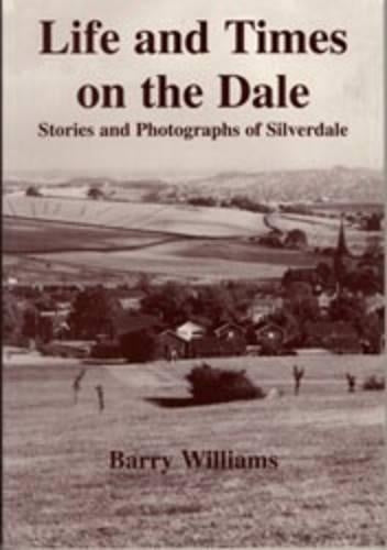 Life and Times on the Dale