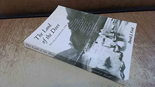 The Land of the Dove - The Story of an English River