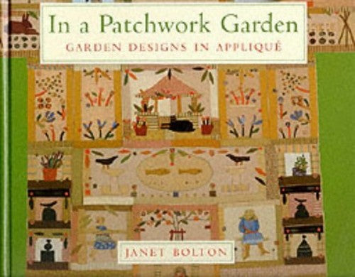 In A Patchwork Garden