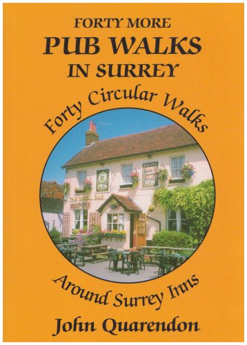 Forty More Pub Walks in Surrey