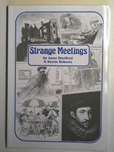 Strange Meetings