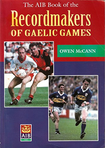 Recordmakers of Gaelic Games