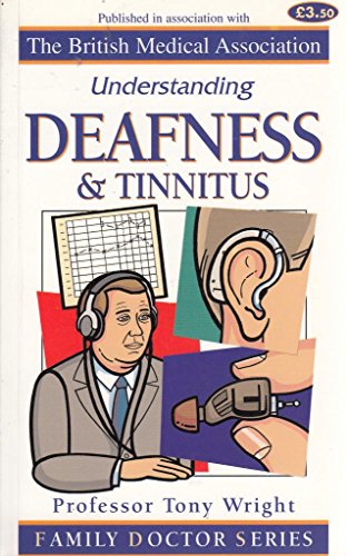 Deafness and Tinnitus