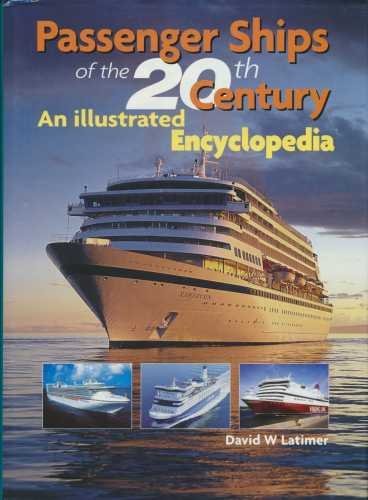 Passenger Ships of the 20th Century