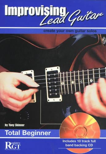 Improvising Lead Guitar Skinner Total Beginner