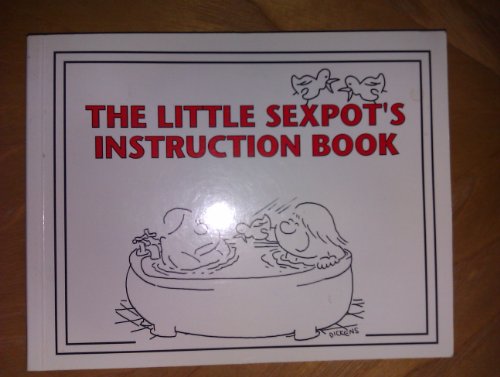 The Little Sexpot's Instruction Book
