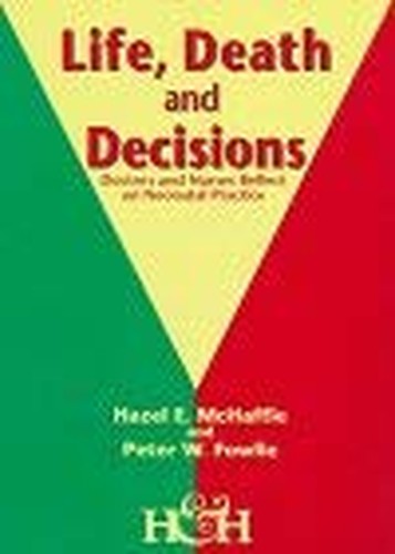 Life, Death and Decisions