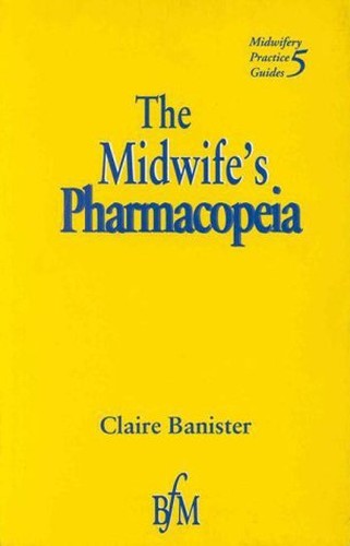 The Midwife's Pharmacopeia
