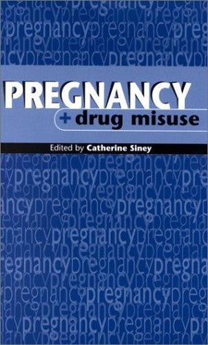 Pregnancy & Drug Misuse